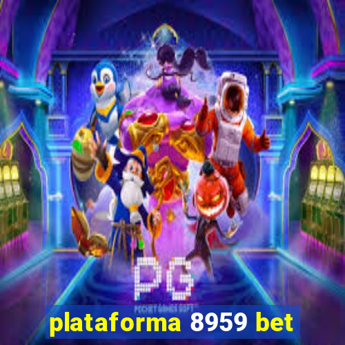 plataforma 8959 bet